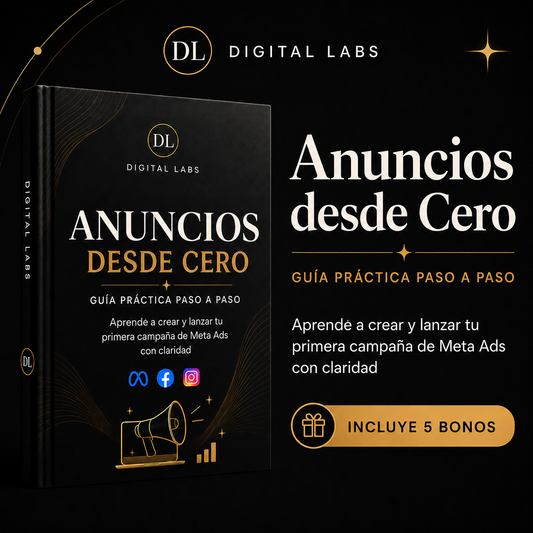 Anuncios desde Cero: Prepara y lanza tu primera campaña de Meta Ads con claridad.